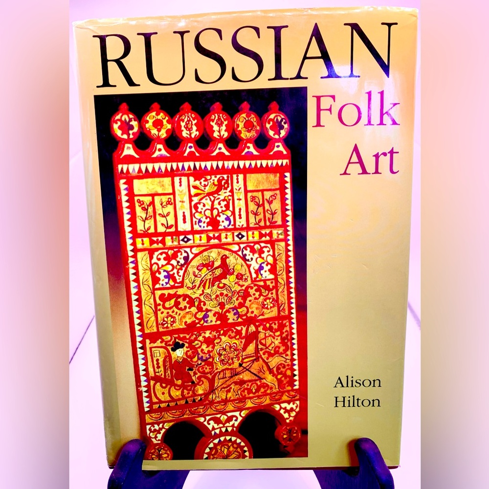 Russian Folk Art (Indiana-Michigan Series in Russian & East European Studies)
